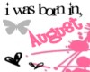 Born in August