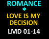 LOVE IS MY DECISION