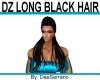 DZ LONG BLACK HAIR