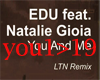 You & Me LTN Remix
