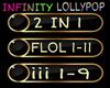 2in1 INFINITY-LOLLIPOP