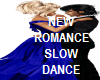 ROMANCE SLOW DANCE NEW