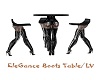 LV/Elegance Boot Table