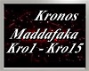 Kronos Maddafaka 2015