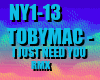 TobyMac - I just need U