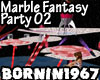 Marble Fantasy Party 02