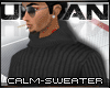 [8z] CaLm-SweaTer