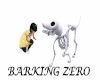 ANIMATED BARKING ZERO