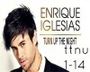 Enrique: Trn the Nite Up