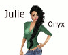 Julie - Onyx