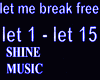 let me break free  mix