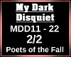 My Dark Disquiet 2/2