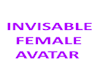 Invisable FEMALE Avatar