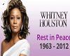R.I.P Whitney Houston
