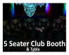 Z- 5 Seater Club Booth
