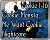 Nightcore Me Want Cookie