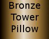 *FD*Bronze Tower Pillow
