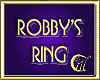 ROBBY'S RING