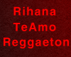 Rihana - Te Amo Reggaeto
