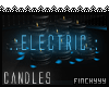 .:Electric:. Candles