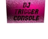 DJ TRIGGER CONSOLE