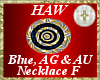 Blue, AG & AU Necklace F