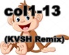 COLA (KVSH Remix)