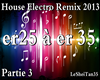 House Electro Partie 3