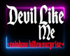 Devil Like Me RKS