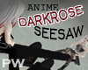 Dark Rose Seesaw -Anime