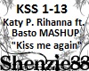 Kiss me again Mashup