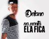 MC Delano - Na Ponta