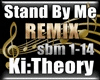 Stand By Me - Ki Theory
