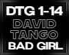David Tango BAD GIRL