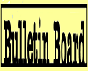 Bulletin Board Sinage