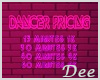Dancer Pricing Sign