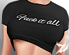 𝓩 Fxck it all