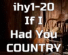 If I Had You (COUNTRY)