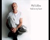 Phill Collins  Hold On M