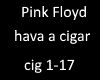 pink floyd have a cigar