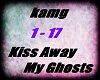 Kiss Away My Ghost