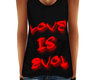 Love is Evol Tank