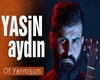 Yasin Aydin Yanmisum MP3