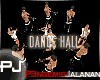 PJl Dance Hall x10