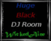 Huge Black DJ  Room