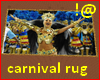 !@ Carnival rug