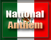*S MEXICAN NAT ANTHEM