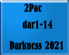 2Pac-Darkness2021