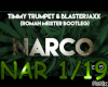 Blasterjax&Trumpet-Narco