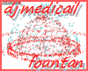 dj medical fountan